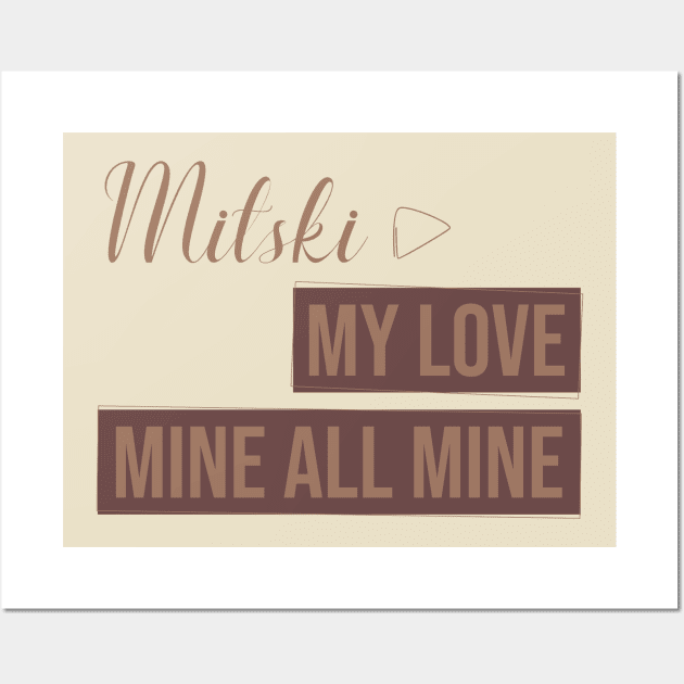 My love mine all mine Wall Art by Degiab